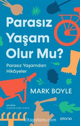 Parasız Yaşam Olur Mu ?