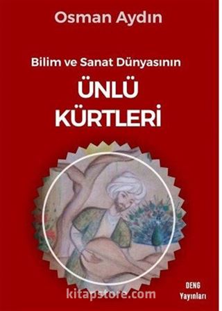 Bilim ve Sanat Dünyasının Ünlü Kürtleri