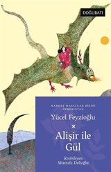 Alişir İle Gül / Kardeş Masallar Dizisi Özbekistan