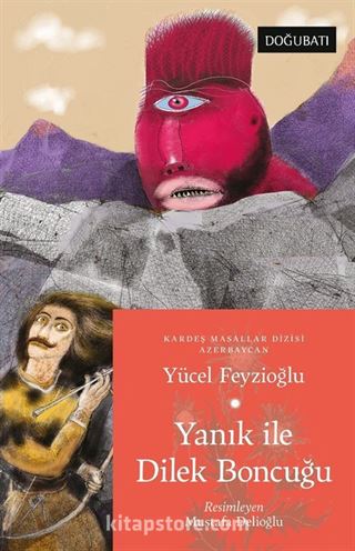 Yanık İle Dilek Boncuğu / Kardeş Masallar Dizisi Azerbaycan