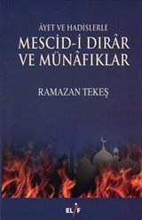 Ayet ve Hadislerle Mescidi Dırar ve Münafıklar