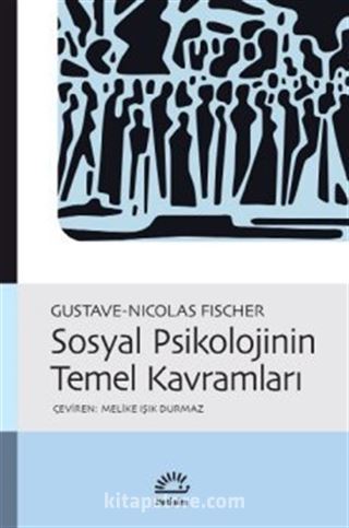 Sosyal Psikolojinin Temel Kavramları