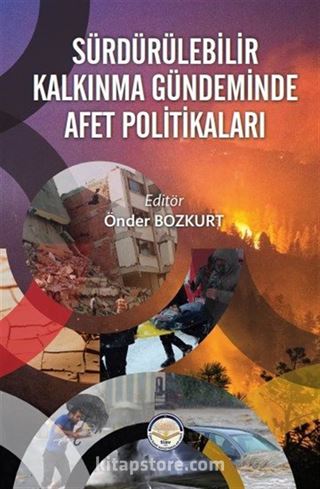 Sürdürülebilir Kalkınma Gündeminde Afet Politikaları