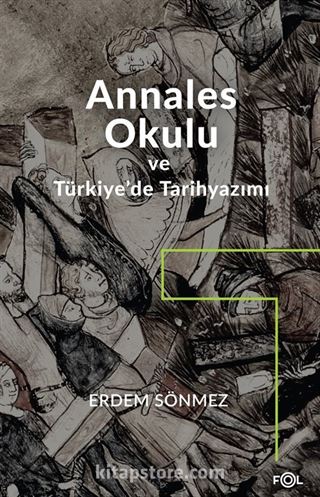 Annales Okulu ve Türkiye'de Tarihyazımı