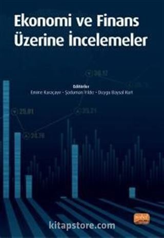 Ekonomi ve Finans Üzerine İncelemeler