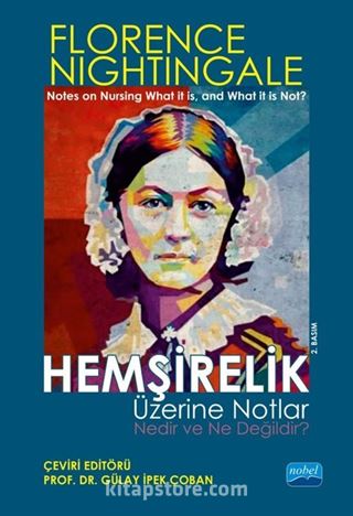 Hemşirelik Üzerine Notlar Nedir ve Ne Değildir?