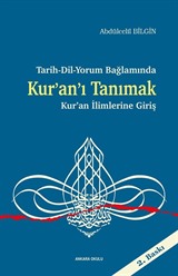 Tarih-Dil-Yorum Bağlamında Kur'an'ı Tanımak