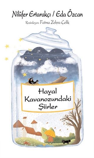 Hayal Kavanozundaki Şiirler