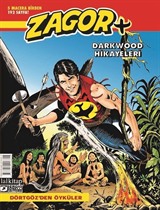 Zagor Darkwood Hikayeleri 1 / Dörtgöz'den Öyküler