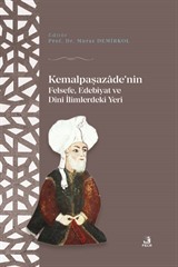 Kemalpaşazaade'nin Felsefe Edebiyat ve Dinî İlimlerdeki Yeri