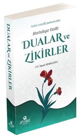 Kurtuluşa Vesile Dualar ve Zikirler