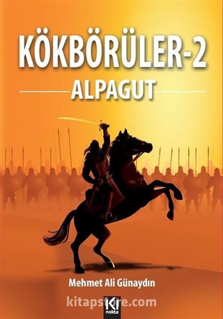 Kökbörüler 2 / Alpagut