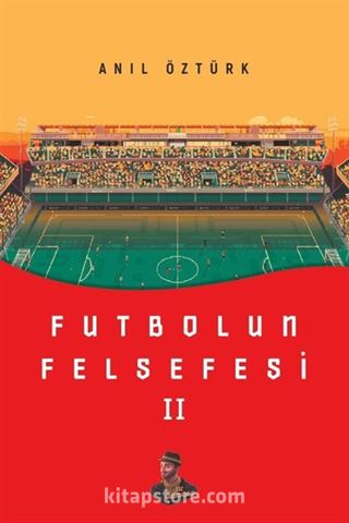 Futbolun Felsefesi II