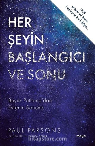 Her Şeyin Başlangıcı ve Sonu