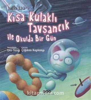 Kısa Kulaklı Tavşancık ile Okulda Bir Gün