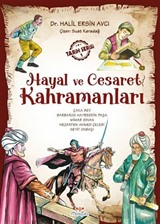 Hayal ve Cesaret Kahramanları 1