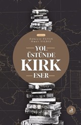 Yol Üstünde Kırk Eser