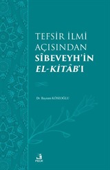 Tefsir İlmi Açısından Sîbeveyh'in el-Kitab'ı