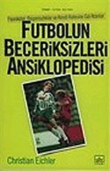 Futbolun Beceriksizleri Ansiklopedisi