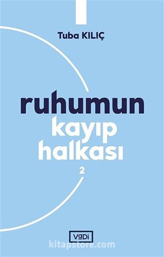 Ruhumun Kayıp Halkası 2