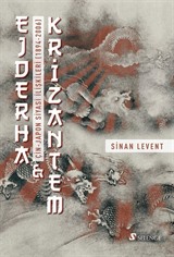 Ejderha - Krizantem: Çin-Japon Siyasi İlişkileri (1894-2006)