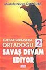 Kurtlar Sofrasında Ortadoğu -2