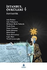 İstanbul Öyküleri 4 - Fantastik