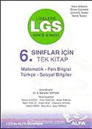 LGS Giriş Sınavı: 6. Sınıflar İçin Tek Kitap Matematik - Fen Bilgisi - Sosyal Bilgiler