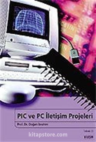 PIC ve PC İletişim Projeleri