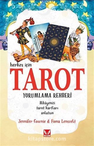 Herkes İçin Tarot Yorumlama Rehberi