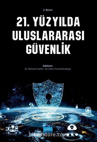 21. Yüzyılda Uluslararası Güvenlik