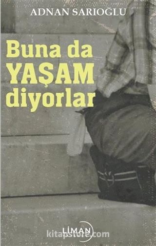 Buna Da Yaşam Diyorlar