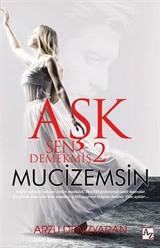 Aşk Sen Demekmiş 2 / Mucizemsin