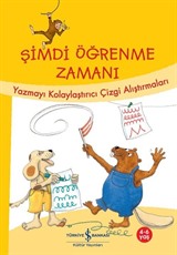 Şimdi Öğrenme Zamanı / Yazmayı Kolaylaştırıcı Çizgi Alıştırmaları