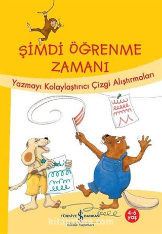 Şimdi Öğrenme Zamanı / Yazmayı Kolaylaştırıcı Çizgi Alıştırmaları