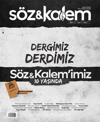 Söz ve Kalem Dergisi Sayı: 109 - Ekim 2022