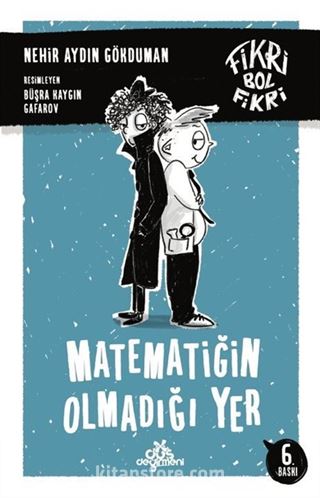 Matematiğin Olmadığı Yer / Fikri Bol Fikri 2 (Karton Kapak)