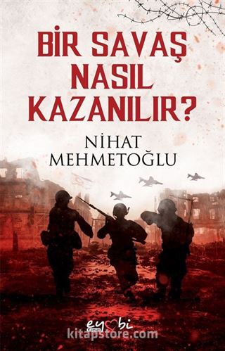 Bir Savaş Nasıl Kazanılır?