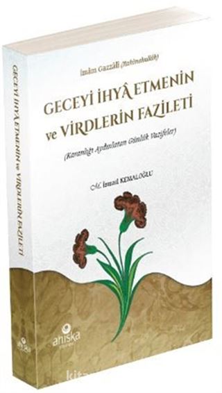 Geceyi İhya Etmenin ve Virdlerin Fazileti