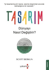 Tasarım Dünyayı Nasıl Değiştirir?