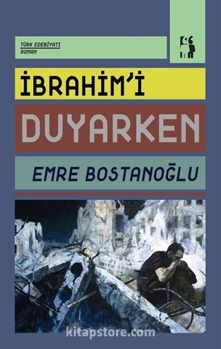 İbrahim'i Duyarken