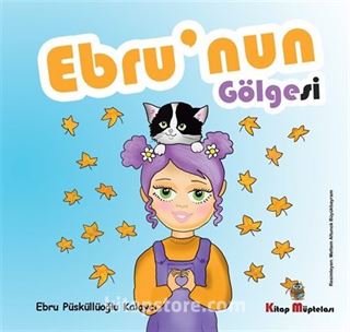 Ebru'nun Gölgesi