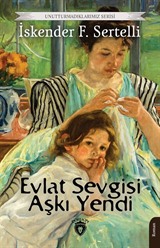 Evlat Sevgisi Aşkı Yendi