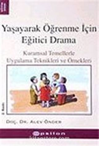 Yaşayarak Öğrenme İçin Eğitici Drama