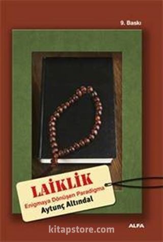 Laiklik: Enigma'ya Dönüşen Paradigma