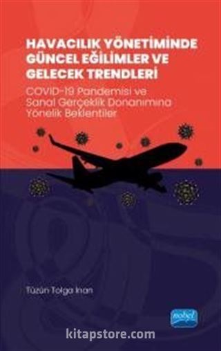 Havacılık Yönetiminde Güncel Eğilimler ve Gelecek Trendleri