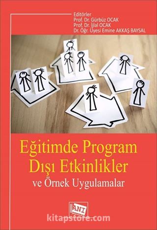 Eğitimde Program Dışı Etkinlikler ve Örnek Uygulamalar