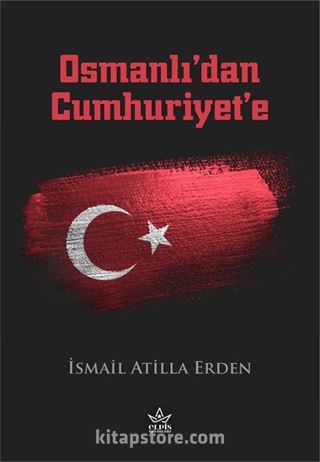 Osmanlı'dan Cumhuriyet'e