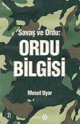 Savaş ve Ordu: Ordu Bilgisi