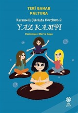 Yaz Kampı / Karamelli Çikolata Dörtlüsü -2